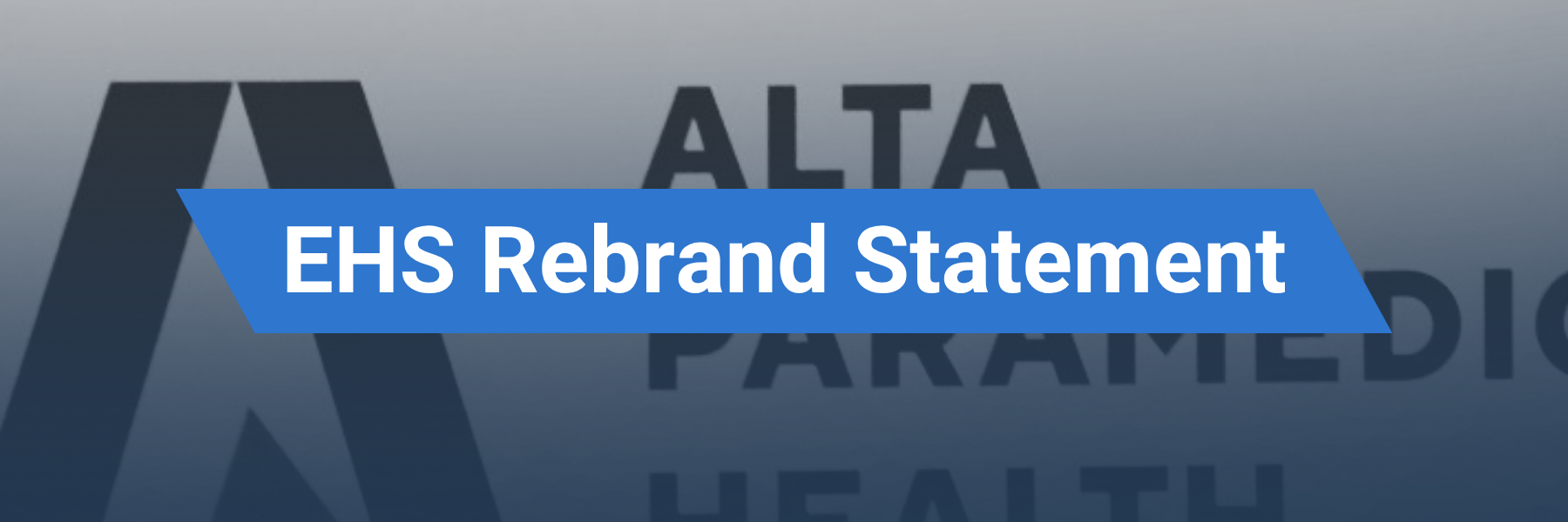 EHS Rebrand Statement